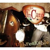 Tin Cans 'Unbreakable'  CD